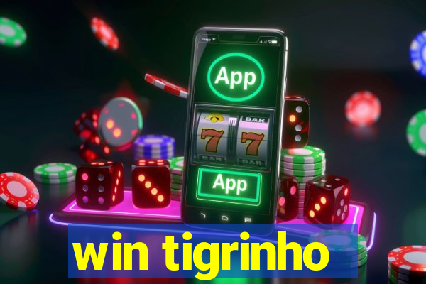 win tigrinho